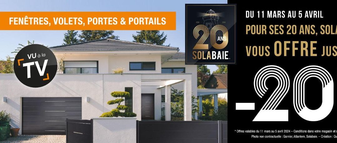 Pour ses 20 ans Solabaie vous offre jusqu’à -20 %